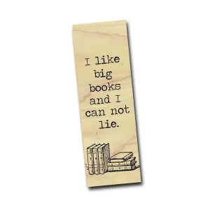 I Like Big Books Wood Bookmark