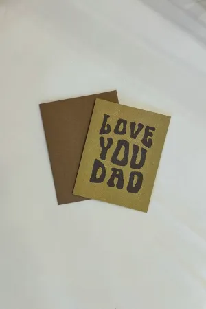 Love You Dad Card